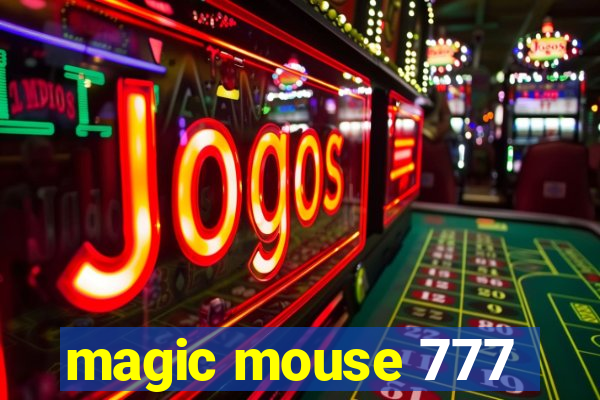 magic mouse 777